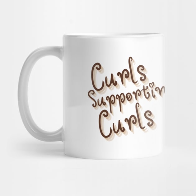 Curls Supporting Curls v8 by Just In Tee Shirts